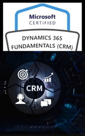 Microsoft Dynamics 365 Fundamentals CRM (MB-910)