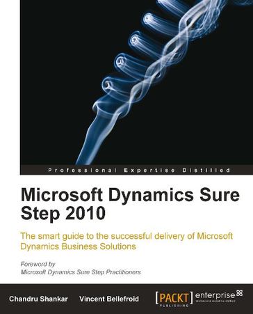 Microsoft Dynamics Sure Step 2010 - Chandru Shankar - Vincent Bellefroid