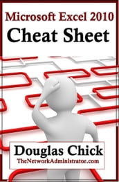 Microsoft Excel 2010 Quick Reference (Cheat Sheet)