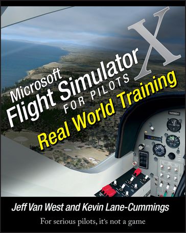 Microsoft Flight Simulator X For Pilots - Jeff Van West - Kevin Lane-Cummings