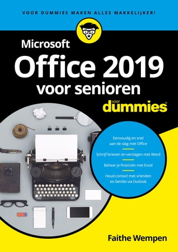 Microsoft Office 2019 voor senioren voor Dummies - Faithe Wempen