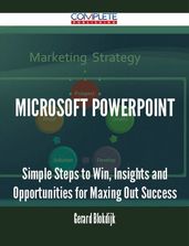 Microsoft PowerPoint - Simple Steps to Win, Insights and Opportunities for Maxing Out Success