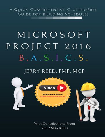 Microsoft Project 2016 B.A.S.I.C.S. - Jerry Reed - Yolanda Reed