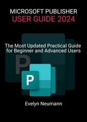 Microsoft Publisher User Guide 2024