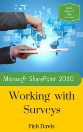 Microsoft SharePoint 2010 Working with Surveys