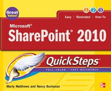 Microsoft SharePoint 2010 QuickSteps - Marty Matthews - Nancy Buchanan