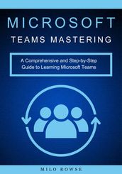 Microsoft Teams Mastering