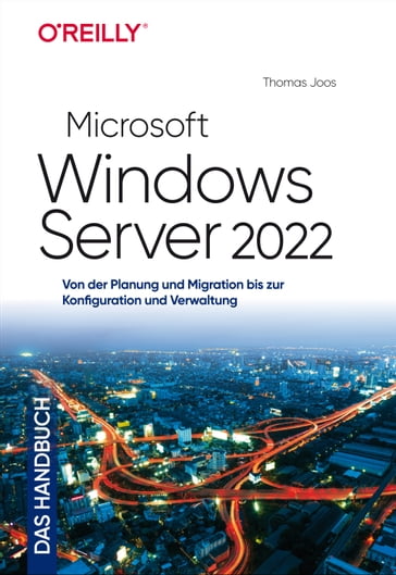 Microsoft Windows Server 2022  Das Handbuch - Thomas Joos