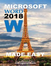 Microsoft Word 2018: Made Easy