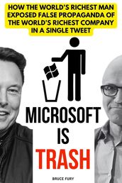 Microsoft is Trash: How the World