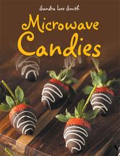 Microwave Candies