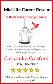 Mid-Life Career Rescue: Career Change 3 Book Bundle