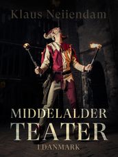 Middelalderteatret i Danmark