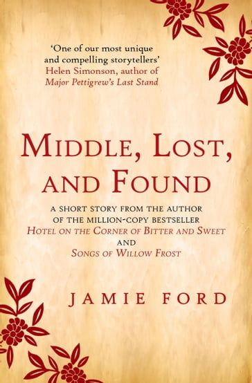 Middle, Lost, and Found - Jamie Ford