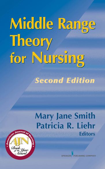 Middle Range Theory for Nursing, Second Edition - Smith - Mary Jane - PhD - rn