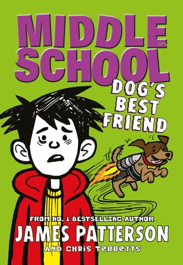 Middle School: Dog's Best Friend - James Patterson