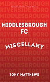 Middlesbrough FC Miscellany