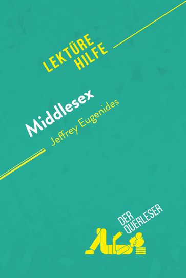 Middlesex von Jeffrey Eugenides (Lektürehilfe) - der Querleser