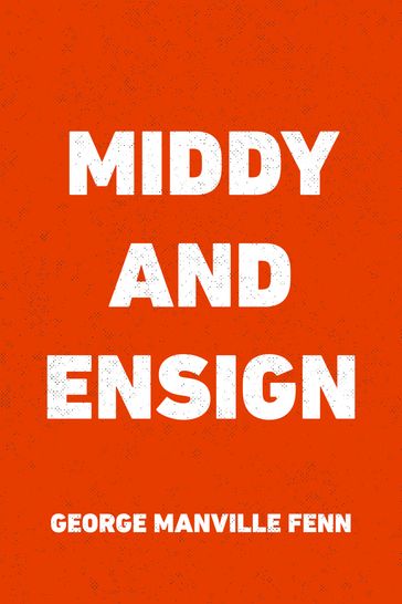 Middy and Ensign - George Manville Fenn