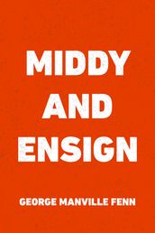 Middy and Ensign