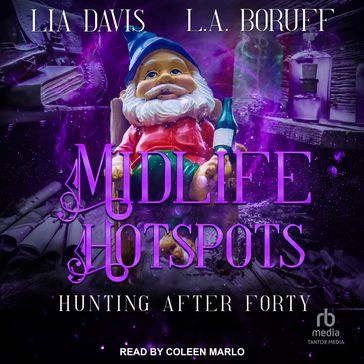 Midlife Hotspots - Lia Davis - L.A. Boruff