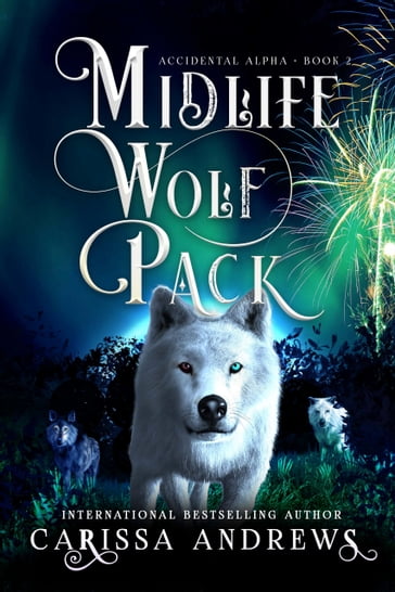Midlife Wolf Pack - Carissa Andrews
