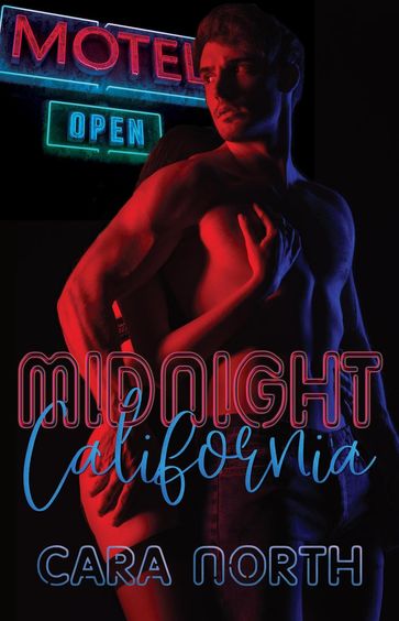 Midnight California - Cara North