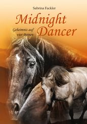 Midnight Dancer: Geheimnis auf vier Beinen
