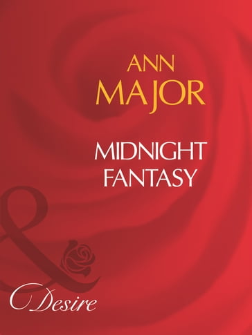 Midnight Fantasy (Mills & Boon Desire) - Ann Major