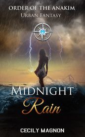 Midnight Rain: The Order of the Anakim