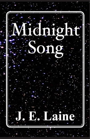 Midnight Song - J. E. Laine