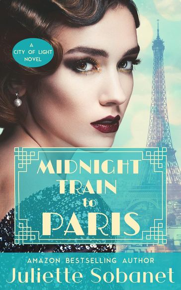 Midnight Train to Paris - Juliette Sobanet