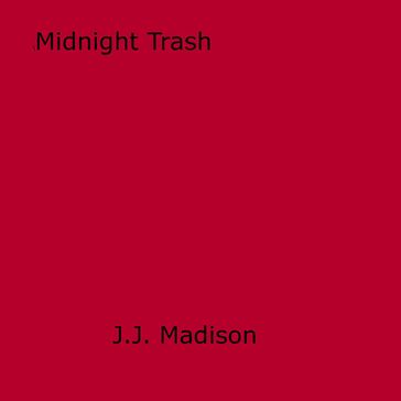 Midnight Trash - J.J. Madison