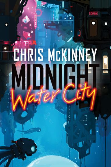 Midnight, Water City - Chris McKinney