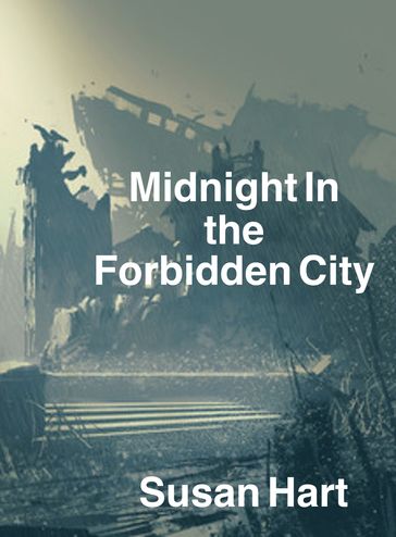 Midnight in the Forbidden City - Susan Hart