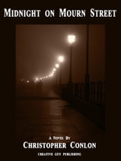 Midnight on Mourn Street: A Novel