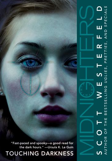 Midnighters #2: Touching Darkness - Scott Westerfeld