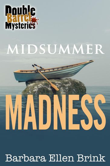 Midsummer Madness - Barbara Ellen Brink