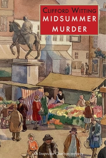 Midsummer Murder - Clifford Witting