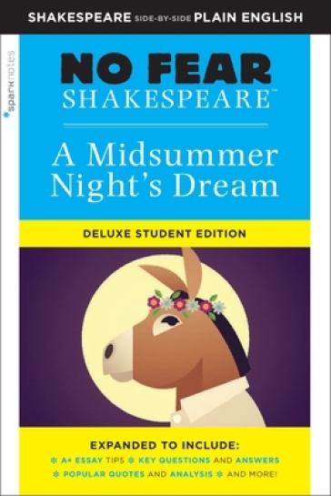 Midsummer Night's Dream: No Fear Shakespeare Deluxe Student Edition - SparkNotes - SparkNotes