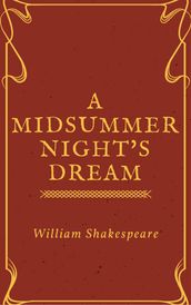 A Midsummer Night s Dream (Annotated)