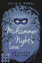 Midsummer Night s Love. Heimlich verliebt