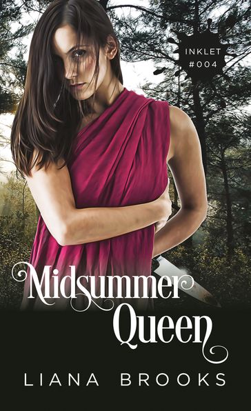 Midsummer Queen - Liana Brooks