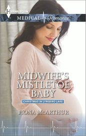 Midwife s Mistletoe Baby