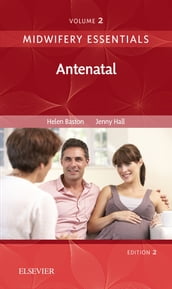 Midwifery Essentials: Antenatal E-Book