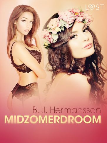 Midzomerdroom - erotisch verhaal - B. J. Hermansson