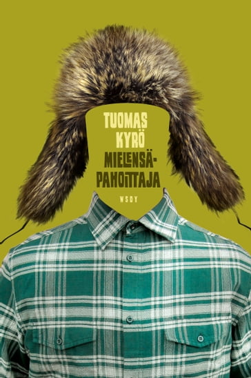 Mielensäpahoittaja - Tuomas Kyro
