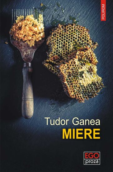 Miere - Tudor Ganea