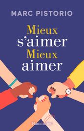 Mieux s aimer, mieux aimer