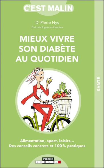 Mieux vivre son diabète au quotidien - Dr Pierre Nys